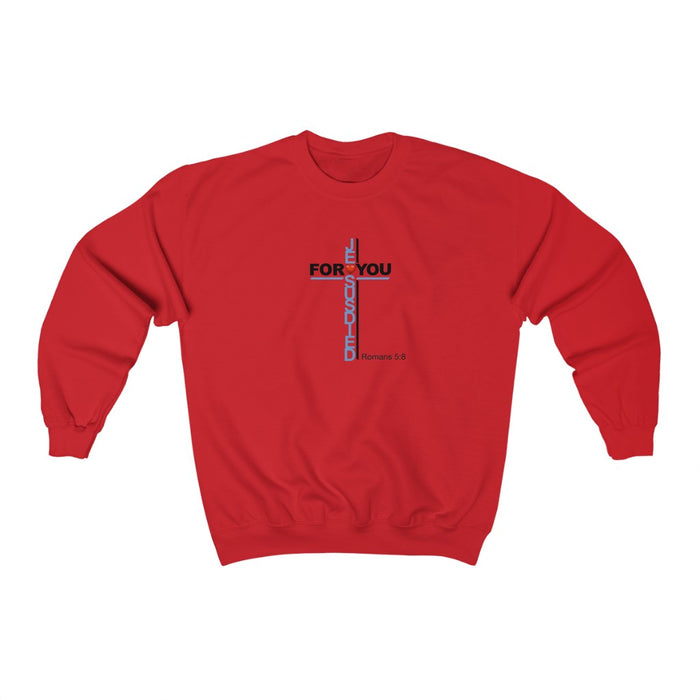 Jesus Died For You Men Unisex Heavy Blend™ Crewneck Sweatshirt