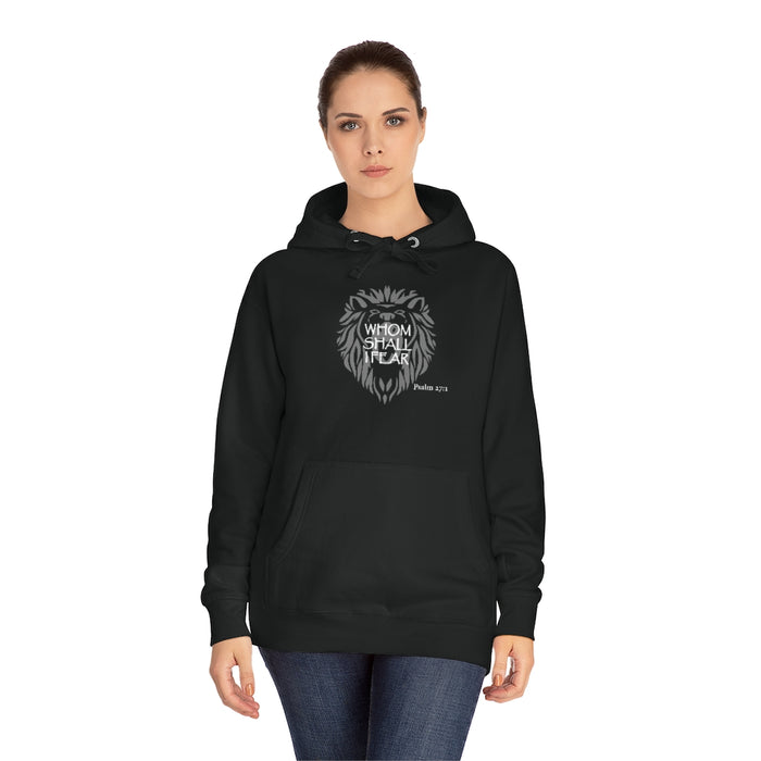 Whom Shall I Fear Unisex Fleece Hoodie