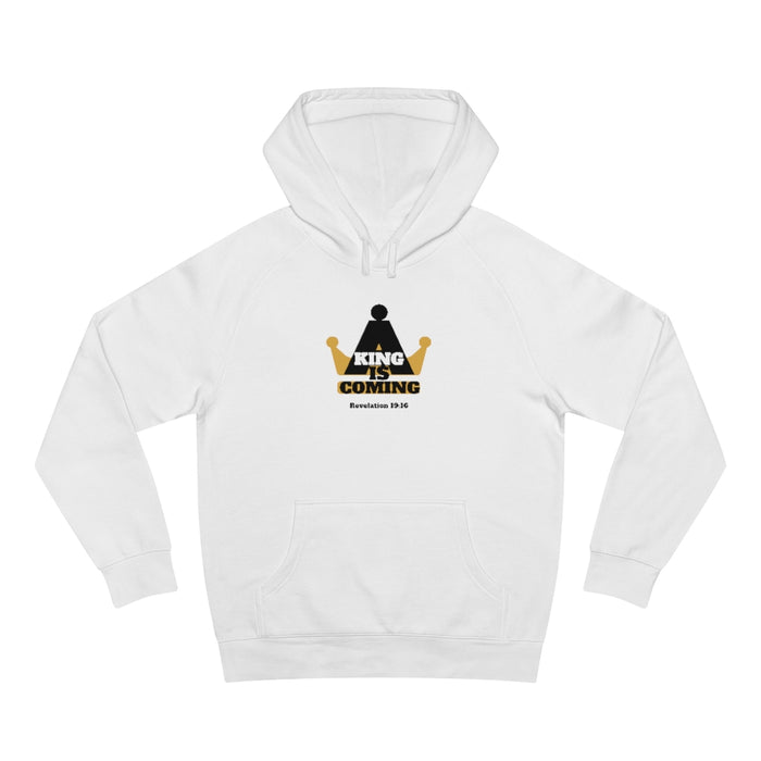 A King Is Coming Men Unisex Supply Hoodie